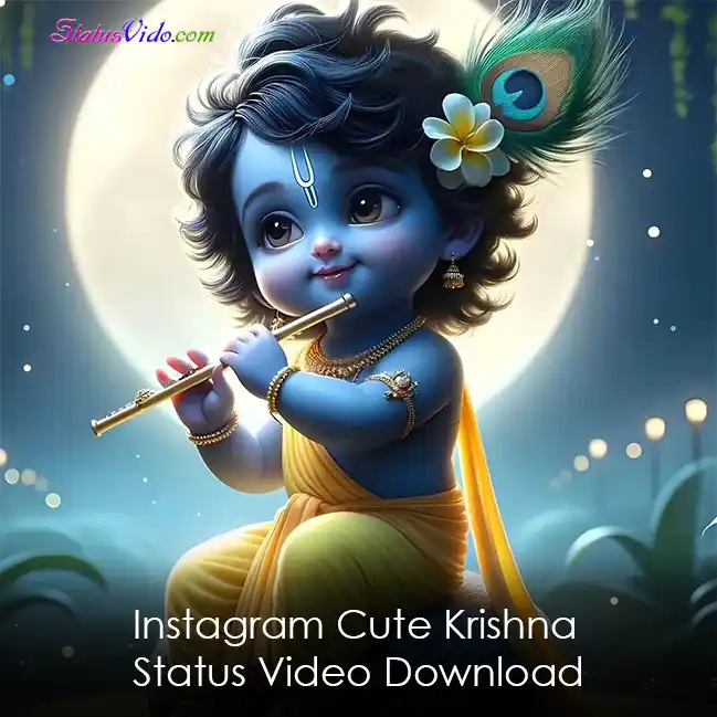 Instagram Cute Krishna Status Video Download