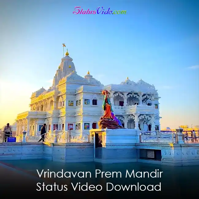 Vrindavan Prem Mandir Status Video Download